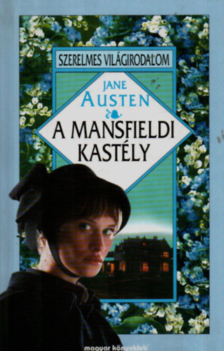 Jane Austen - A mansfieldi kastly