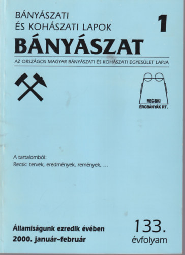 Bnyszat 1 2000. janur-februr 133. - Bnyszati s Kohszati Lapok