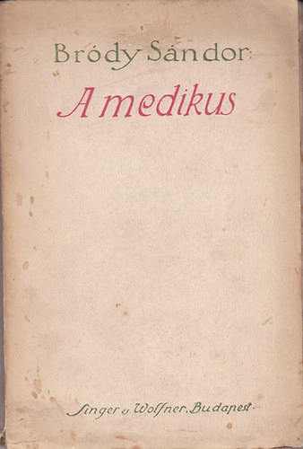 A medikus (I. kiad�s)