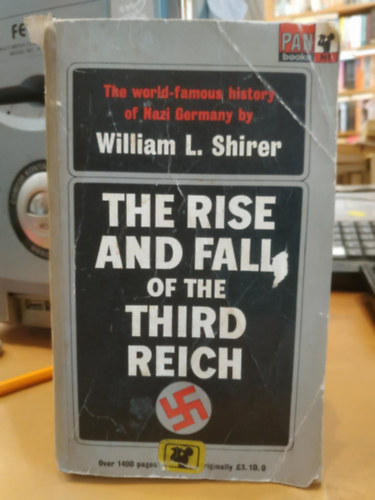 William L. Shirer - The rise and fall of the third reich