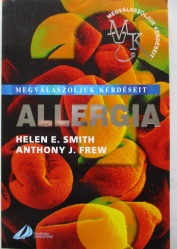 Allergia - Megv�laszoljuk k�rd�seit