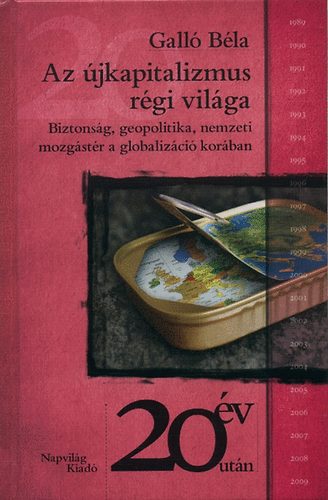 Gall Bla - Az jkapitalizmus rgi vilga