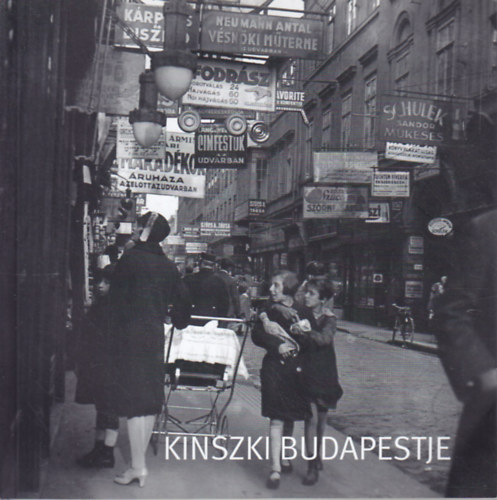 Buza Pter - Kinszki Budapestje