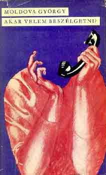 Akar velem besz�lgetni?