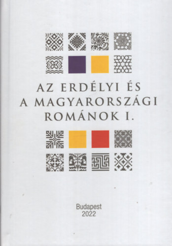 Az erdlyi s a magyarorszgi romnok I