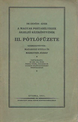 A magyar postablyegek rjelz kziknyvnek III. ptlfzete