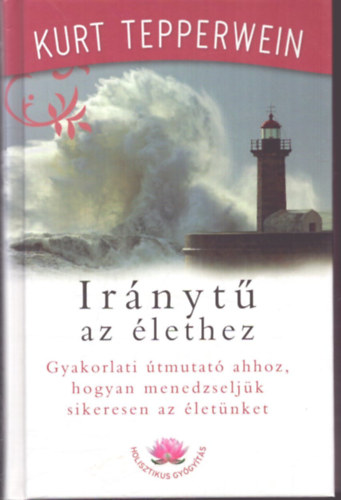 Kurt Tepperwein - Ir�nyt� az �lethez