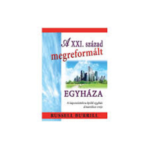 A XXI. szzad megreformlt egyhza