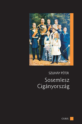 Szuhay Pter - Sosemlesz Cignyorszg