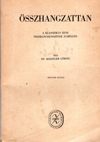 sszhangzattan - A klasszikus zene sszhangrendjnek elmlete