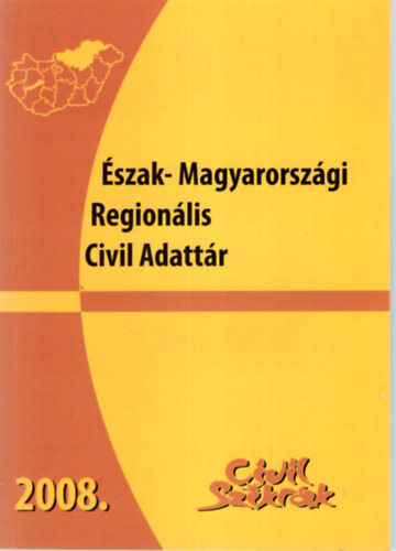 szak-Magyarorszgi Regionlis Civil Adattr 2008.