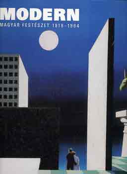 Modern magyar fest�szet 1919-1964
