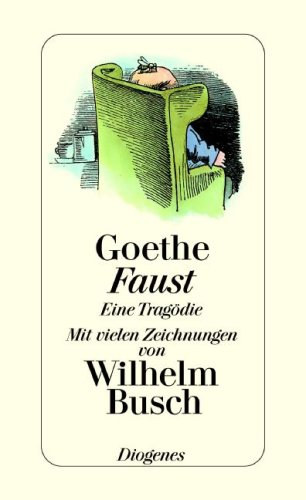 Wilhelm Busch Johann Wolfgang Goethe - Faust, Eine Trag�die