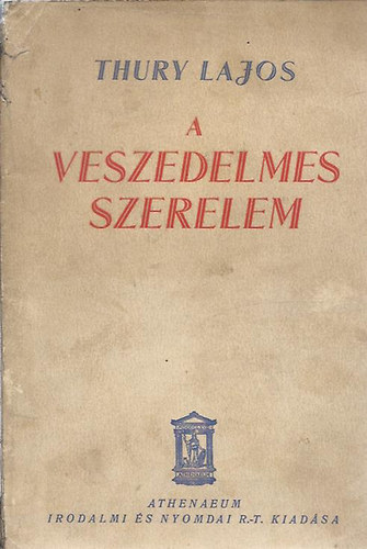 A veszedelmes szerelem