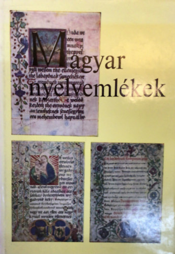 Magyar nyelvemlkek (Msodik, javtott s bvtett kiads)