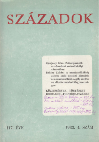 Sz�zadok 1983/4. (A Magyar T�rt�nelmi T�rsulat k�zl�nye)