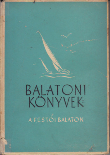 Balatoni knyvek: A festi Balaton