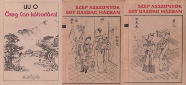 2 db klasszikus k�nai reg�ny (3 m� 2 k�tetben): �reg Can k�borl�sai + Sz�p asszonyok egy gazdag h�zban I-II.