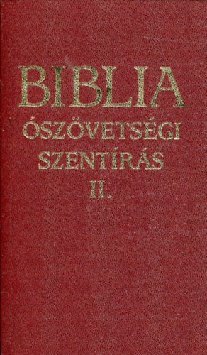 Biblia - szvetsgi Szentrs II.