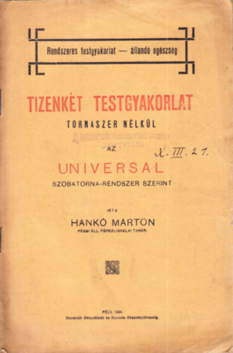 Hank Mrton - Tizenkt testgyakorlat tornaszer nlkl (Az universal szobatorna-rendszer szerint)