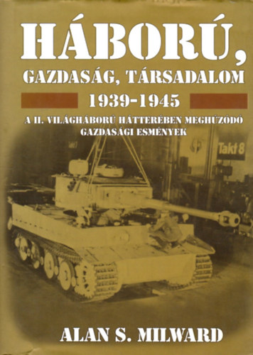 Hbor, gazdasg, trsadalom 1939-1945