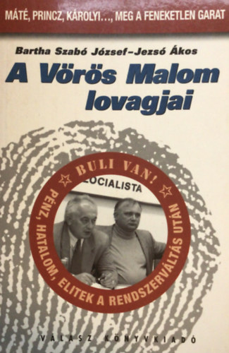 A vrs malom lovagjai