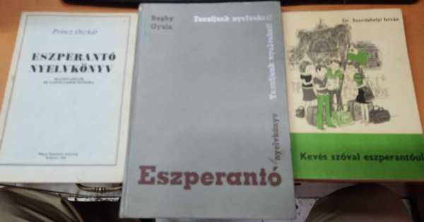 Eszperant nyelvknyv (Magntanulk s tanfolyamok szmra); Eszperant nyelvknyv (Tanuljunk myelveket!); Kevs szval eszperantul (3 ktet)