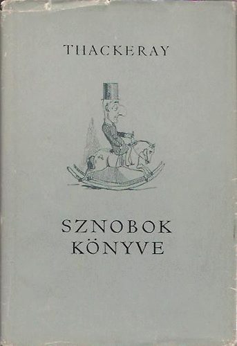 Sznobok knyve (A szerz rajzaival)