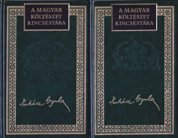 Juh�sz Gyula �sszes k�ltem�nyei I-II. (A magyar k�lt�szet kincsest�ra 9-10.)