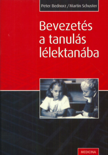Martin Schuster; Peter Bednorz - Bevezets a tanuls llektanba