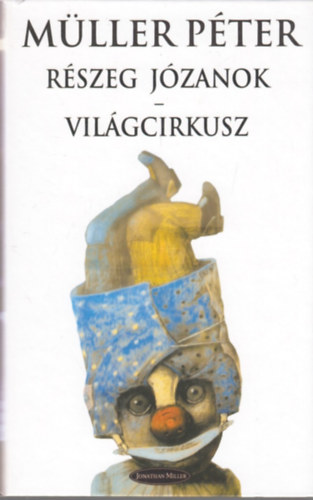 Rszeg jzanok - Vilgcirkusz