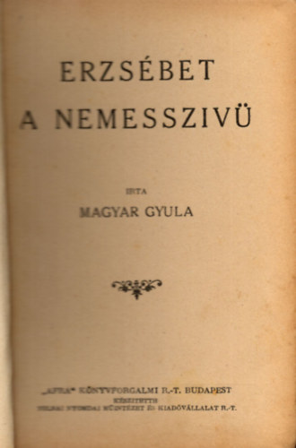 Erzsbet a nemesszv