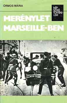 Mernylet Marseille-ben (npszer trtnelem)