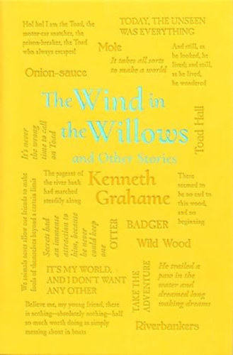 Kenneth Grahame - The Wind in the Willows and Other Stories (Word Cloud Classics)