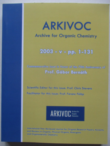 Prof. G�bor Bern�th - Archive for Organic Chemistry - 2003 -v- pp. 1-131