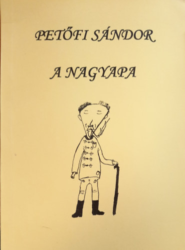 Petfi Sndor - A nagyapa