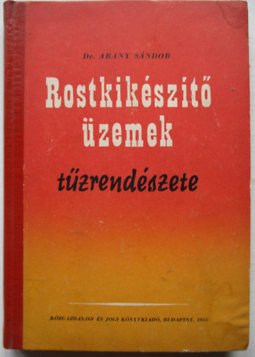 Rostkikszt zemek tzrendszete