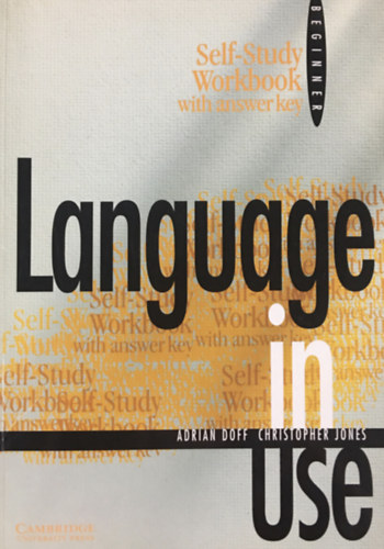 Language in Use: Beginner - Self-study Workbook with answer key