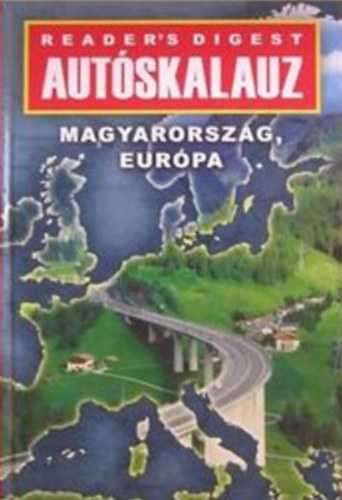 Reader's Digest - Reader's Digest Autskalauz - Magyarorszg, Eurpa