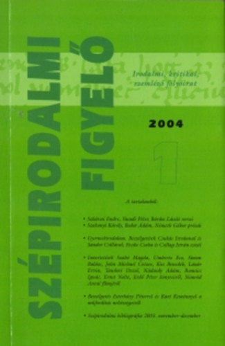 L. Simon Lszl  (Szerk.) - Szpirodalmi figyel 2004/1