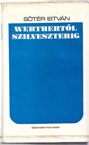 Str Istvn - Werthertl Szilveszterig (Dediklt)