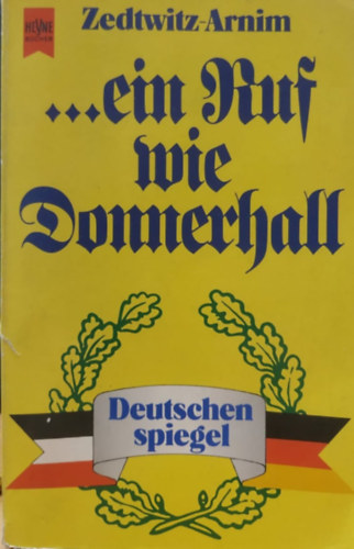 ... ein Ruf wie Donnerhall