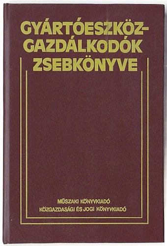 Poprcsi Istvn dr.  (szerk.) - Gyrteszkz-gazdlkodk zsebknyve