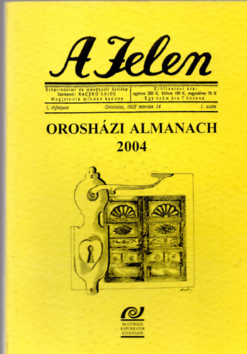 A Jelen  - Oroshzi almanach 2004