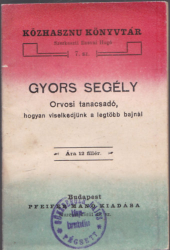 Ilosvai Hug� - Gyors seg�ly - k�zhaszn� k�nyvt�r