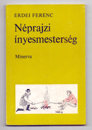 Nprajzi nyesmestersg (Els kiads - Gyrffy Anna illusztrciival)