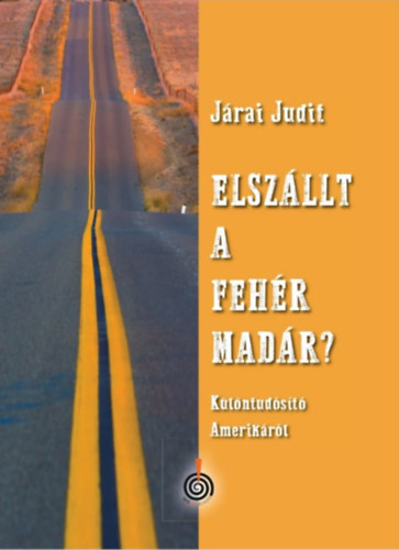 Elszllt a fehr madr?