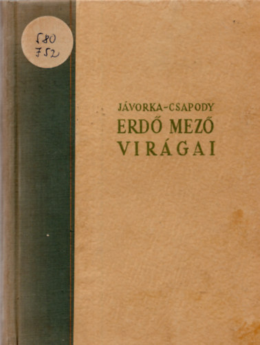 Erd-mez virgai (A magyar flra sznes kis atlasza)