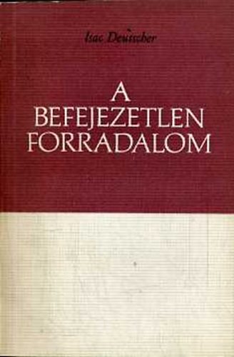 A befejezetlen forradalom