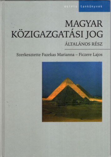 Magyar polgri eljrsjog- Magyar kzigazgatsi jog ( 2 m egytt )